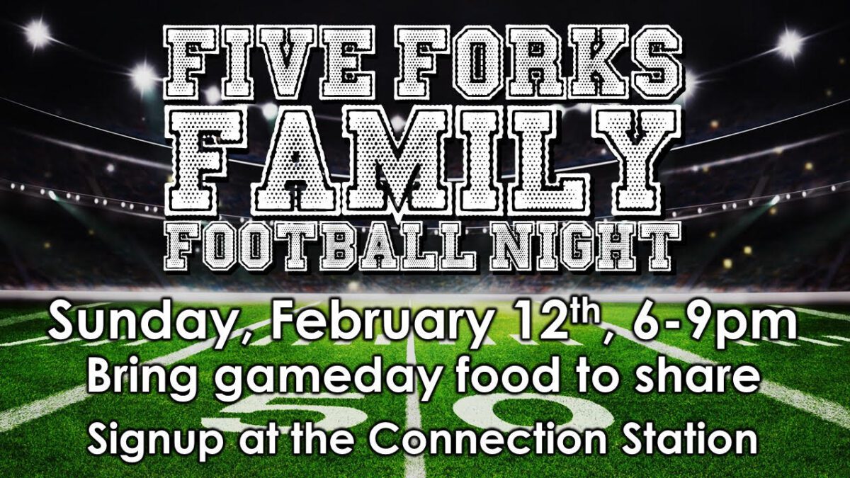 Five Forks Family Football Night - Five Forks Baptist Church