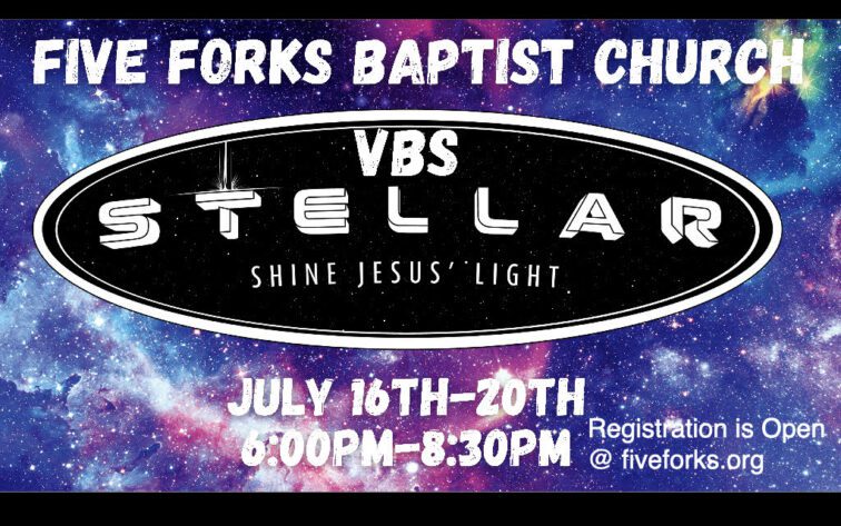 VBS Stellar - Shine Jesus' Light - Five Forks Baptist Church